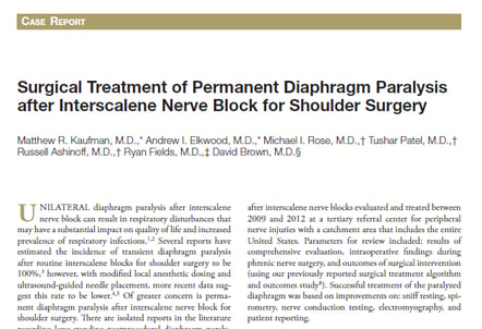 Surgical Treatment of Permanent Diaphragm Paralysis after Interscalene Nerve Block for Shoulder Surgery The Institute for Advanced Reconstruction Drs. Published in Anesthesia Journal